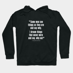 George Bernard Shaw quote Hoodie